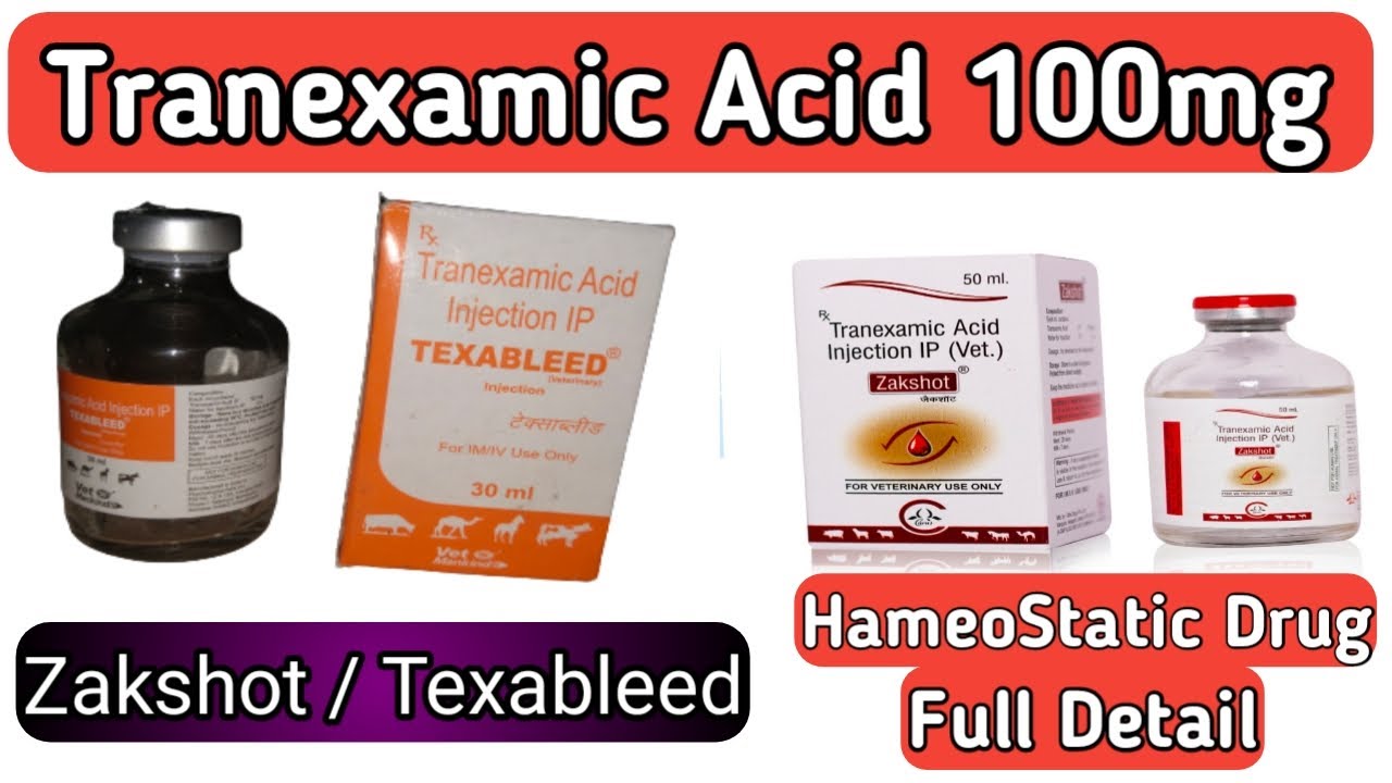 Tranexamic Acid inj uses in veterinary !! Texableed inj !! Zakshot inj