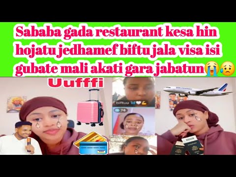 Sababa Gada Restaurant Kesa Hin Hojatu Jedhamef Biftu Jala Visa Isi Gubate Mali Akati Gara Jabatun