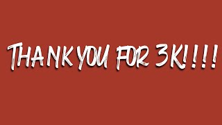 How Far Weve Come | 3k Subs Thank you!