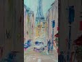 Paris oil painting on a stretched canvas #shorts