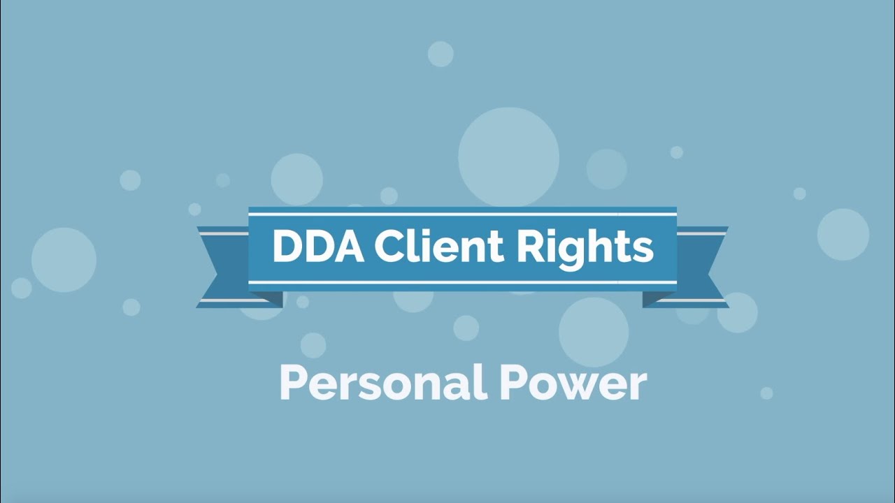 Individual Rights Dda DDA Client Rights: Personal Power - YouTube