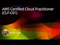 AWS Certified Cloud Practitioner (CLF-C01) Training Course Preview