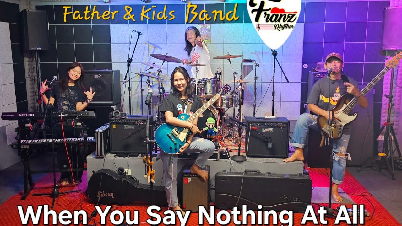 WHEN YOU SAY NOTHING AT ALL_(Alison Krauss) COVER by: Father & Kids