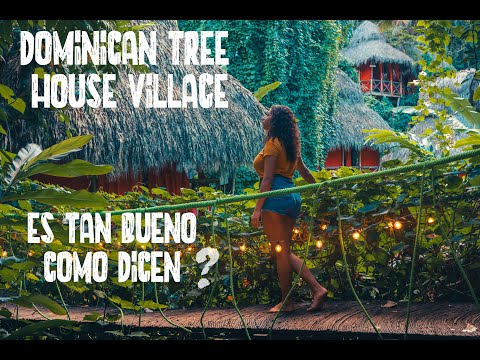 Vídeo: The Dominican Tree House Village: Un Video Viaje A La Experiencia