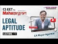 CSEET| Legal Aptitude| :ecture 1 | CA Mayur Agarwal
