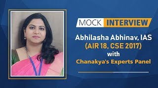 UPSC 2017 Topper Abhilasha Abhinav, IAS - Rank 18 | Mock Interview | English Medium | Chanakya IAS