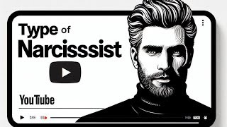 Every NARCISSISM Type explained in 4 minutes