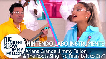 Ariana Grande, Jimmy & The Roots Sing "No Tears Left to Cry" w/ Nintendo Labo Instruments