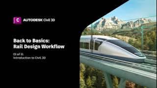 How To Get Started with Rail Design Using Civil 3D