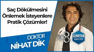 Saç Dökülmesine Sebep Olan Nedenlere İnanamayacaksınız - Dr Nihat Dik