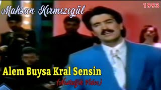Mahsun Kırmızıgül - Alem Buysa Kral Sensin - Nostaljik Video Nette İlk Kez - 1993 Resimi