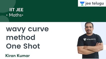 wavy curve method | One shot Video | IIT JEE | JEE Telugu | Kiran Kumar