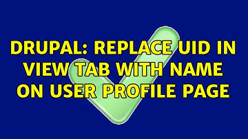 Drupal: Replace UID in view tab with name on user profile page