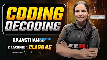 Coding Decoding Reasoning for Rajasthan Exams | Class 05| Full Concept + Tricks  | Shikha Ma’am