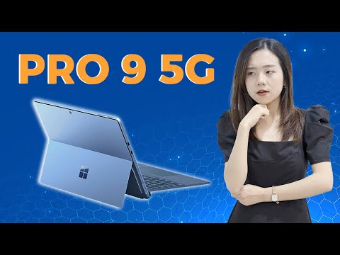 Surface Pro 9 5G - tất cả những điều bạn cần biết trước khi mua!