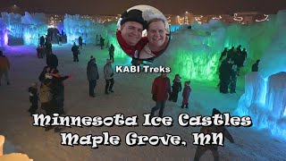 Minnesota Ice Castles - Maple Grove