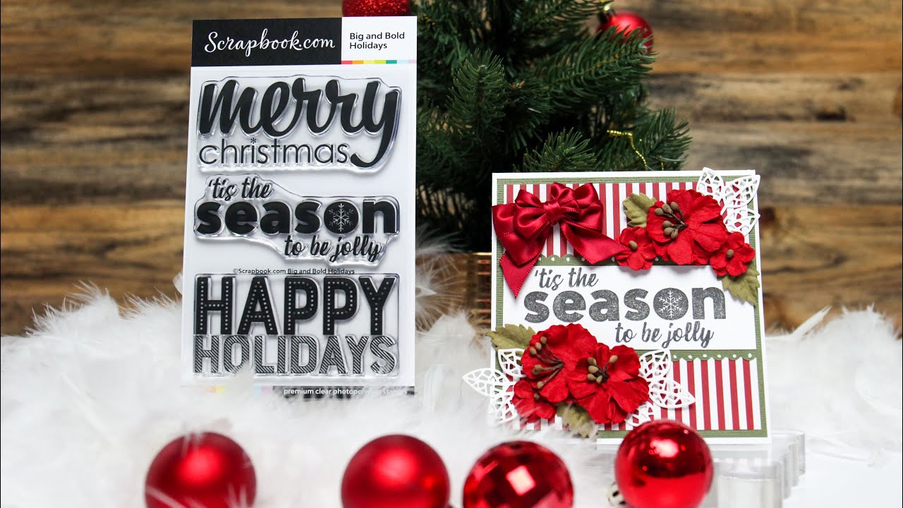 Big and Bold Holiday Stamps Overview | Scrapbook.com scrapbooking tarjetas