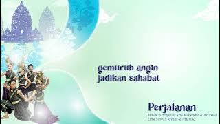 Lirik Lagu Perjalanan - OST Nusantara: Jiwa Surga Khatulistiwa