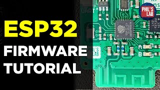 ESP32 Programming Tutorial for Custom Hardware (GPIO, Serial, SPI, WiFi) - Phil's Lab #91