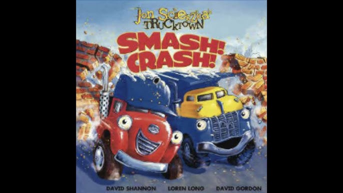 Smash! Crash! (Jon Scieszka's Trucktown): Scieszka, Jon, Shannon