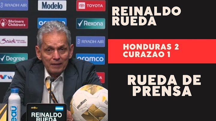 HONDURAS 2 CURAZAO 1 REINALDO RUEDA POST