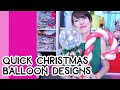 QUICK CHRISTMAS BALLOONS // A Balloon Twisting Tutorial