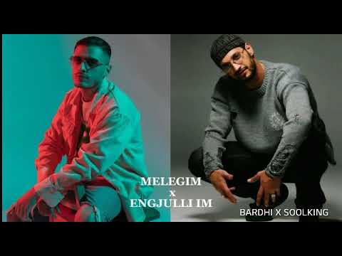 BARDHI x SOOLKING -Melegim x Engjulli im