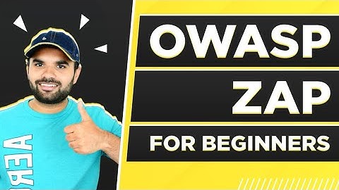 OWASP ZAP 101