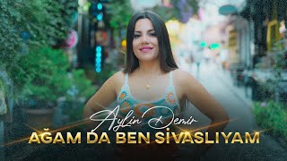 Aylin Demir - Ağam Da Ben Sivaslıyam - Halay