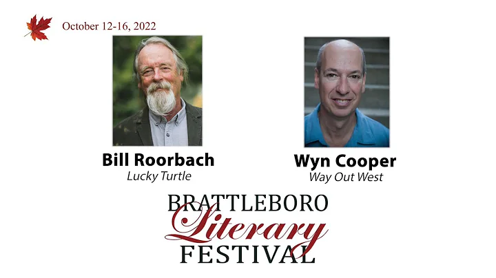 Brattleboro Literary Festival: Bill Roorbach & Wyn...