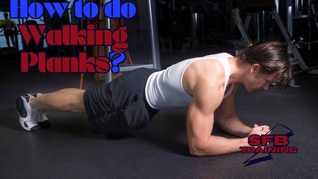 How to do Walking Planks - YouTube