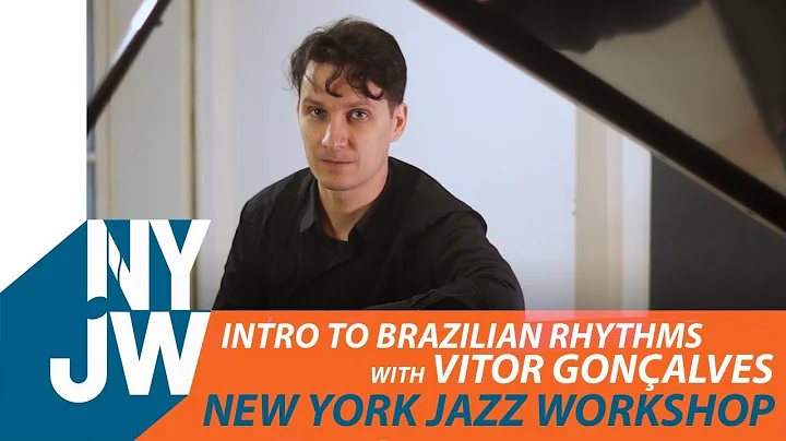 Intro to Brazilian Rhythms with Vitor Gonalves - N...