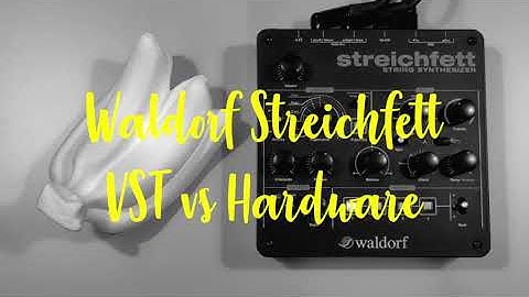 Waldorf Streichfett String Synthesizer VST vs Hardware Demo I No talking