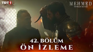 Mehmed Fetihler Sultanı 42. Bölüm Ön İzleme Trt1