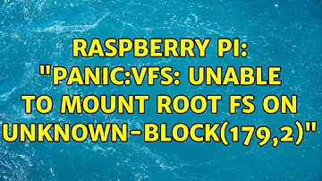 Raspberry Pi: "Panic:VFS: Unable to mount root fs on unknown-block(179,2)" (2 Solutions!!)