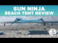 Review: The Best Beach Tent Sun Shade | Sun Ninja | What Is The Best Beach Sun Shade