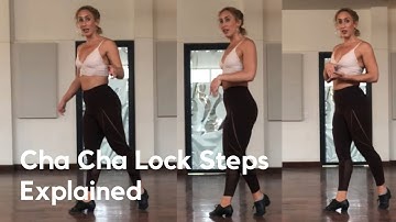 Cha Cha Lock Steps Explained