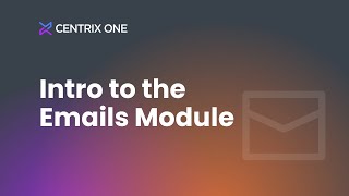 Intro to the Emails Module | CentrixOne CRM screenshot 5