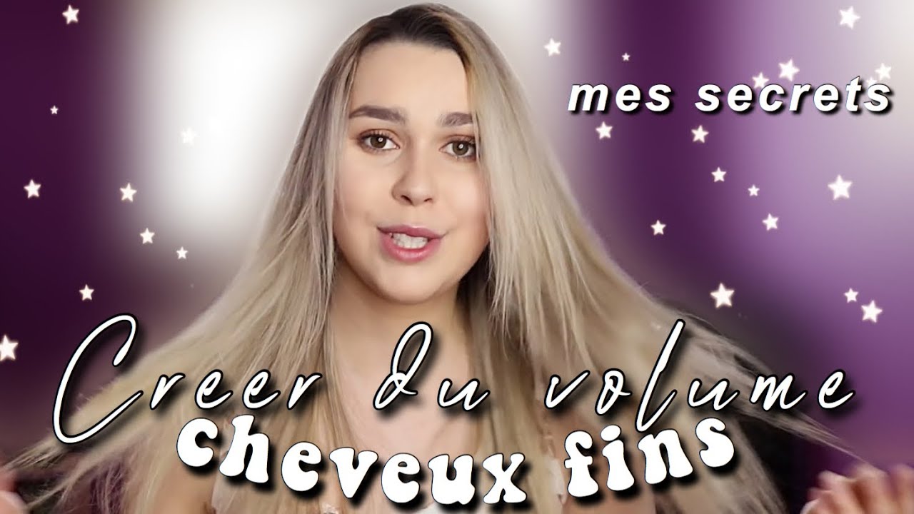 15 + FAÇONS DE DONNER PLUS DE VOLUME À SES CHEVEUX FINS (COMMENT