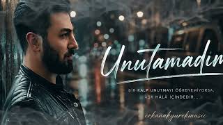 Erkan - (Kuzgun) - Unutamadım 2026 