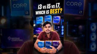 i3 vs i5 vs i7 Which One Is Better⚡| Buying Guide💻 |#shorts #core