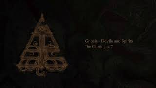 Gnosis - Devils and Spirits