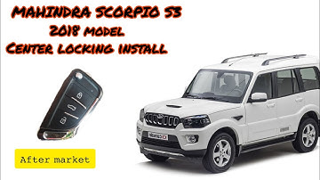 MAHINDRA SCORPIO S3 AFTER MARKET  CENTER LOCKING  INSTALL