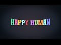 藤原大祐(TiU) - HAPPY HUMAN (Official Video)