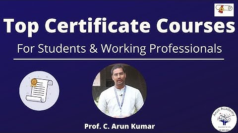 Top Certificate Courses | Prof. C. Arun Kumar