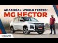 Mg hector 2023 petrol cvt  does the adas work comprehensive review  carwale