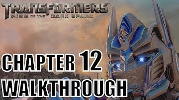 Transformers: Rise of the dark Spark - Chapter 12: Courtyard - Walkthrough Part 12