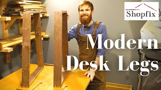 How to Build Modern Desk Legs - Free Downloadable Plans Included!