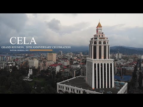 CELA Grand Reunioon, 20th Anniwersary Celebration, Batumi, Georgia