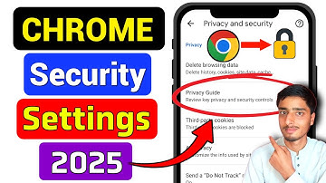 Chrome Privacy And Security Settings | Chrome Security Settings | Chrome Privacy Settings 2025